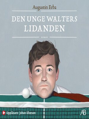 cover image of Den unge Walters lidanden